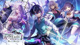 白猫プロジェクト BGM ~ 叛逆のGuilty FINAL Act 1 BGM [EXTENDED]